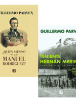 QUIÉN ASESINO A MANUEL RODRIGUEZ + TENIENTE HERNÁN MERINO
