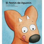 EL FESTÍN DE AGUSTÍN - MAURICIO PAREDES