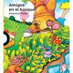 AMIGOS EN EL BOSQUE - ANAMARÍA ILLANES