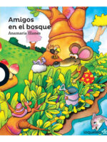 AMIGOS EN EL BOSQUE - ANAMARÍA ILLANES