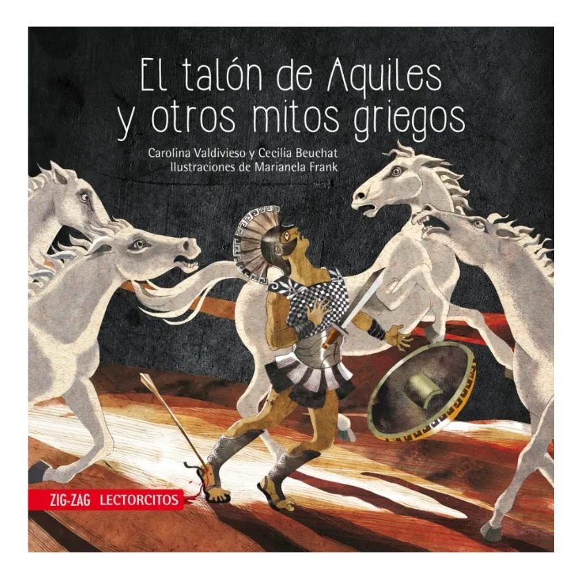 EL TALÓN DE AQUILES Y OTROS MITOS GRIEGOS - ZIG ZAG