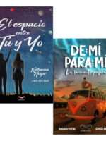 PACK LIBROS EL ESPACIO ENTRE TÚ Y YO + DE MÍ PARA MÍ