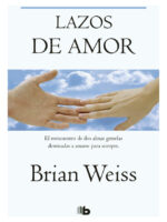 LAZOS DE AMOR - BRIAN WEISS
