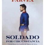 SOLDADO POR CIRCUNSTANCIA - GUILLERMO PARVEX