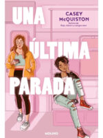 UNA ÚLTIMA PARADA - CASEY MCQUISTON