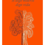 SI DIGO MUERTE DIGO VIDA - PAULA ASSLER