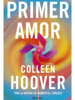 PRIMER AMOR - COLLEEN HOOVER