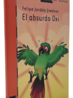 EL ABSURDO OXI - FELIPE JORDÁN JIMÉNEZ