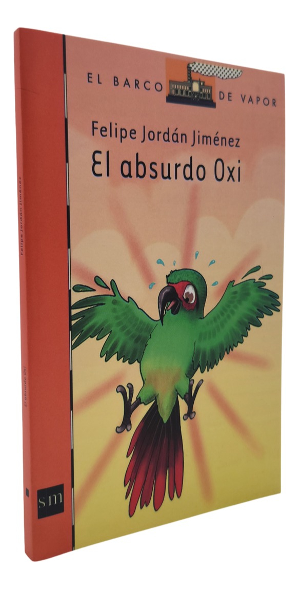 EL ABSURDO OXI - FELIPE JORDÁN JIMÉNEZ
