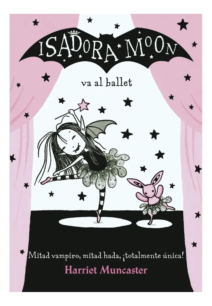 ISADORA MOON VA AL BALLET - HARRIET MUNCASTER