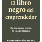 EL LIBRO NEGRO DEL EMPRENDEDOR - FERNANDO TRÍAS DE BES