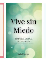 TERAPIA PARA LLEVAR + VIVE SIN MIEDO + 50 CÁPSULAS DE AMOR