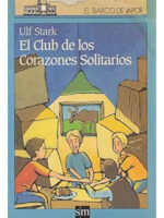 EL CLUB DE LOS CORAZONES SOLITARIO - ULF STARK