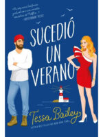 SUCEDIÓ UN VERANO - TESSA BAILEY