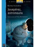 JOSEPÉREZ, ASTRONAUTA - NORMA HUIDOBRO