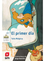 EL PRIMER DÍA - TOÑO MALPICA