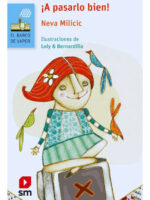 A PASARLO BIEN - NEVA MILICIC