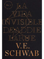 LA VIDA SECRETA DE ADDIE LARUE - V. E. SCHWAB