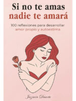 SI NO TE AMAS NADIE TE AMARÁ - JAZMÍN DUARTE