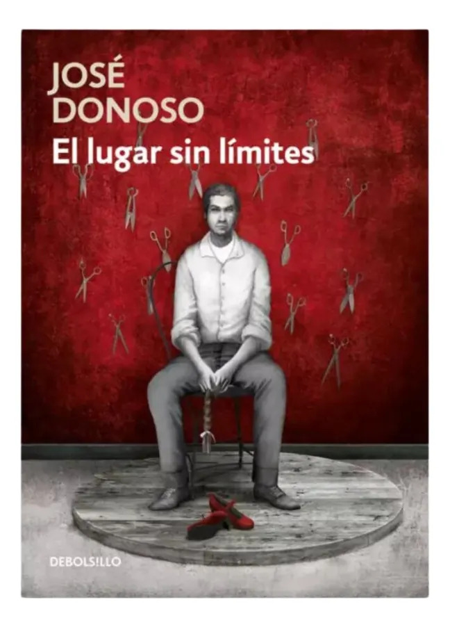 EL LUGAR SIN LÍMITES - JOSÉ DONOSO