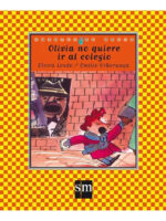 OLIVIA NO QUIERE IR AL COLEGIO - ELVIRA LINDO