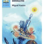 LUCHO EL AGUILUCHO DEBILUCHO - MIGUEL ÁNGEL KASTRO