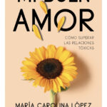 MI BUEN AMOR - MARÍA CAROLINA LÓPEZ