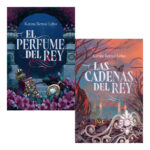 EL PERFUME DEL REY + LAS CADENAS DEL REY / KARINE BERNAL LOB