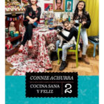 COCINA SANA Y FELIZ 2 - CONNIE ACHURRA