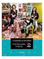 COCINA SANA Y FELIZ 2 - CONNIE ACHURRA