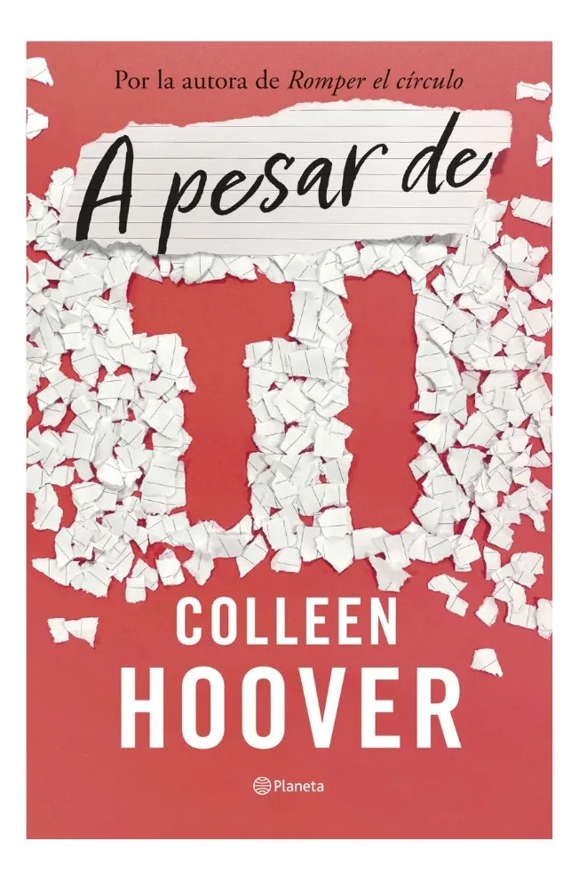 A PESAR DE TI - COLLEEN HOOVER