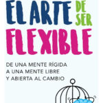 EL ARTE DE SER FLEXIBLE - WALTER RISO