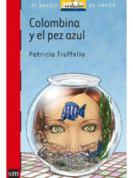 COLOMBINA Y EL PEZ AZUL - PATRICIA TRUFFELLO