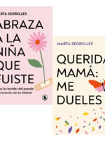 ABRAZA A LA NIÑA QUE FUISTE + QUERIDA MAMÁ: ME DUELES
