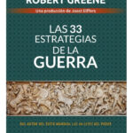 LAS 33 ESTRATEGIAS DE LA GUERRA - ROBERT GREENE