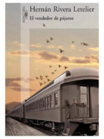 EL VENDEDOR DE PÁJAROS - HERNÁN RIVERA LETELIER
