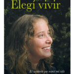 ELEGÍ VIVIR - DANIELA GARCIA P.