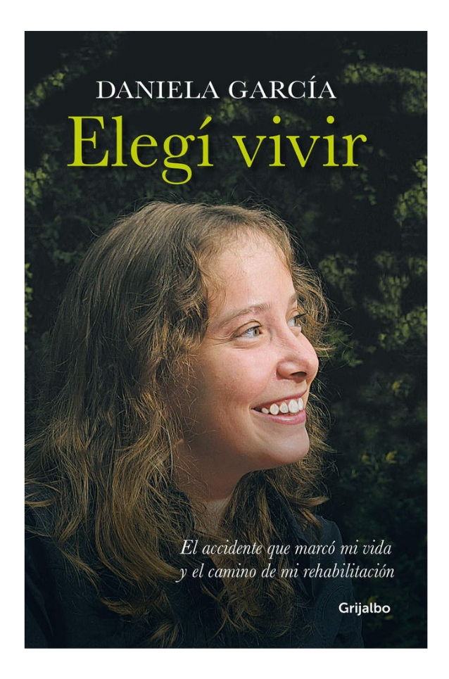 ELEGÍ VIVIR - DANIELA GARCIA P.