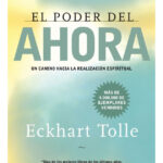 EL PODER DEL AHORA - ECKHART TOLLE