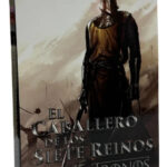 EL CABALLERO DE LOS SIETE REINOS - GEORGE R R MARTIN