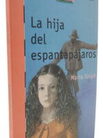 LA HIJA DEL ESPANTAPÁJAROS - MARIA GRIPE