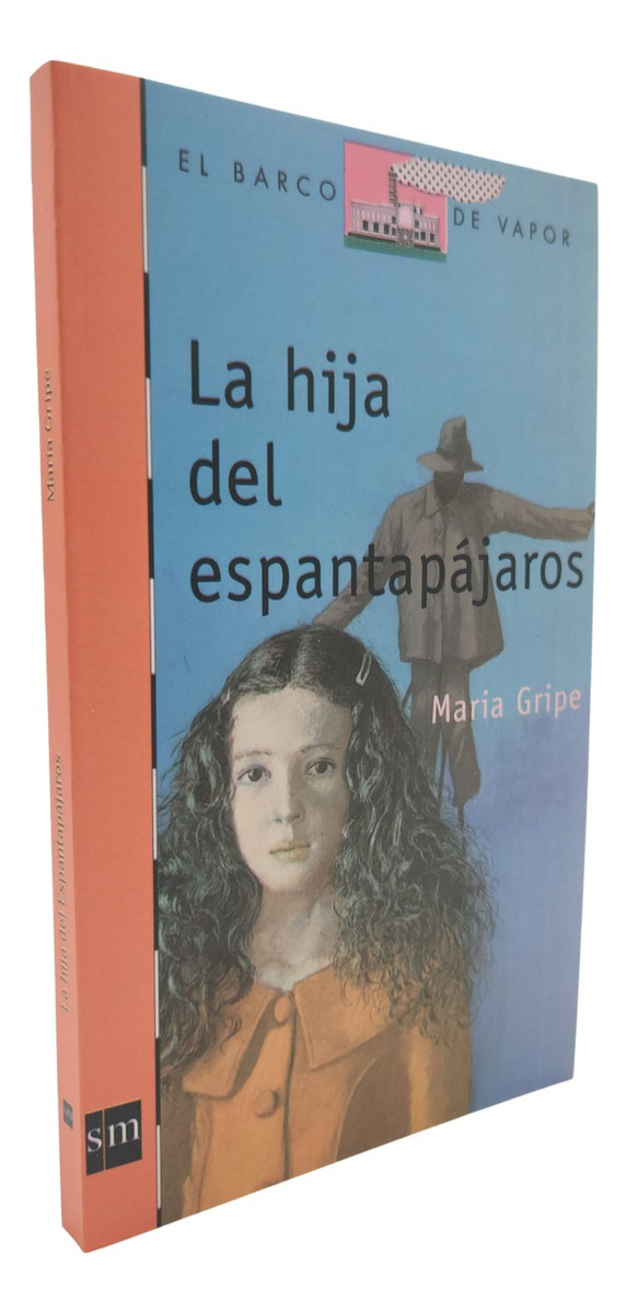 LA HIJA DEL ESPANTAPÁJAROS - MARIA GRIPE