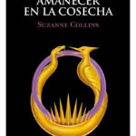 LOS JUEGOS DEL HAMBRE. AMANECER EN LA COSECHA