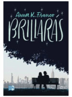 BRILLARÁS - ANNA K. FRANCO