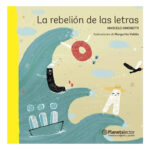 LA REBELIÓN DE LAS LETRAS - MARCELO SIMONETTI