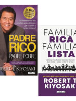 PADRE RICO PADRE POBRE + FAMILIA RICA FAMILIA LISTA