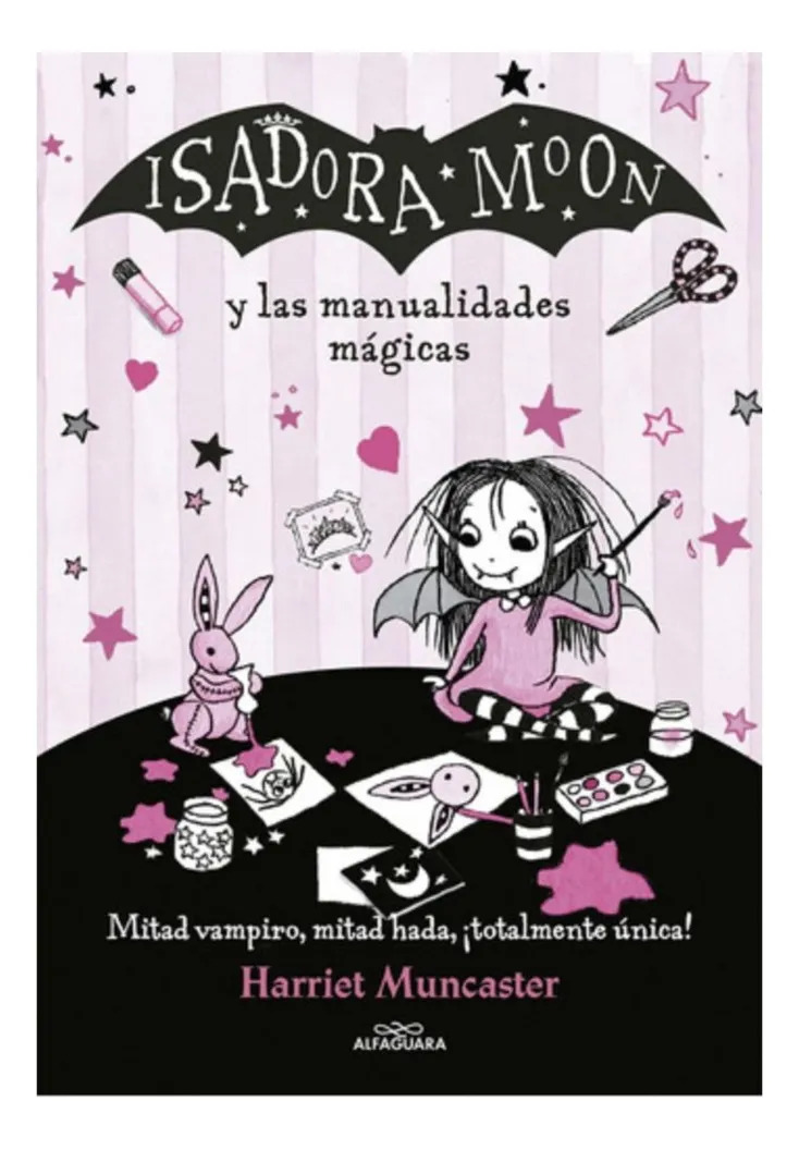 ISADORA MOON Y LAS MANUALIDADES MÁGICAS - HARRIET MUNCASTER