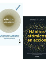PACK HÁBITOS ATÓMICOS + HÁBITOS ATÓMICOS EN ACCIÓN