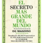EL SECRETO MÁS GRANDE DEL MUNDO - OG MANDINO