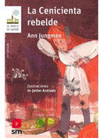 LA CENICIENTA REBELDE - ANN JUNGMAN